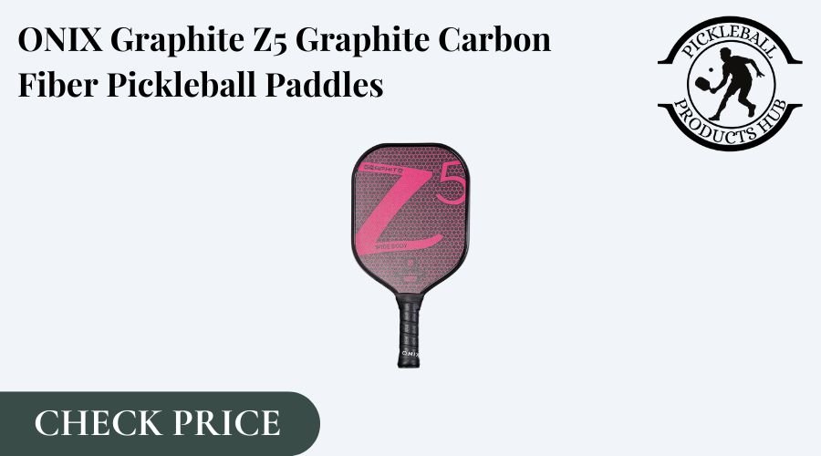 ONIX Graphite Z5 Graphite Carbon Fiber Pickleball Paddles