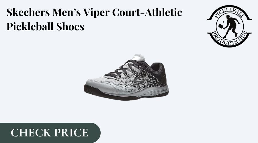 Skechers Men’s Viper Court-Athletic Pickleball Shoes