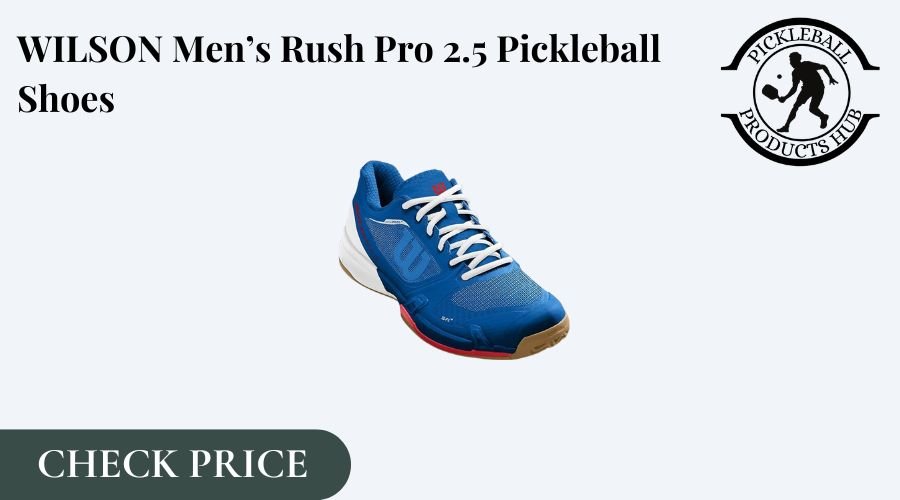 WILSON Men’s Rush Pro 2.5 Pickleball Shoes