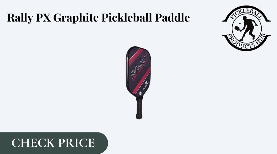 Rally PX Graphite Pickleball Paddle